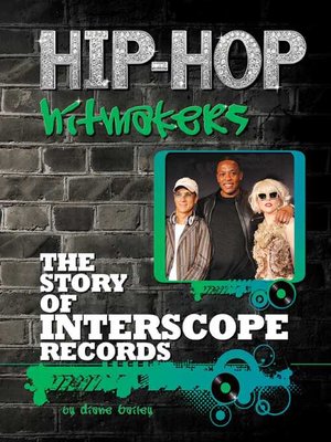 cover image of The Story of Interscope Records